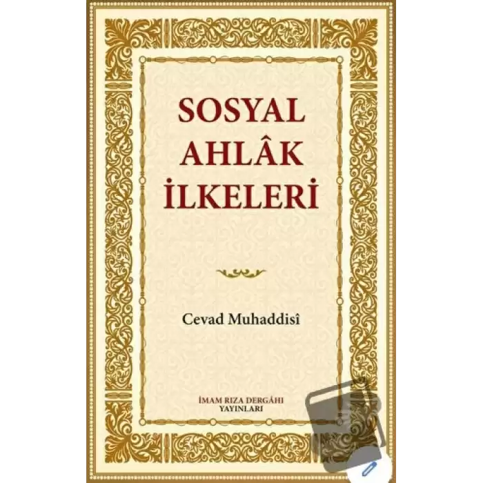 Sosyal Ahlak İlkeleri