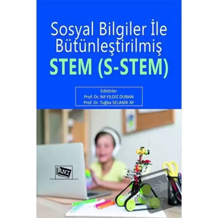 Sosyal Bilgiler ile Bütünleştirilmiş STEM (S- STEM)