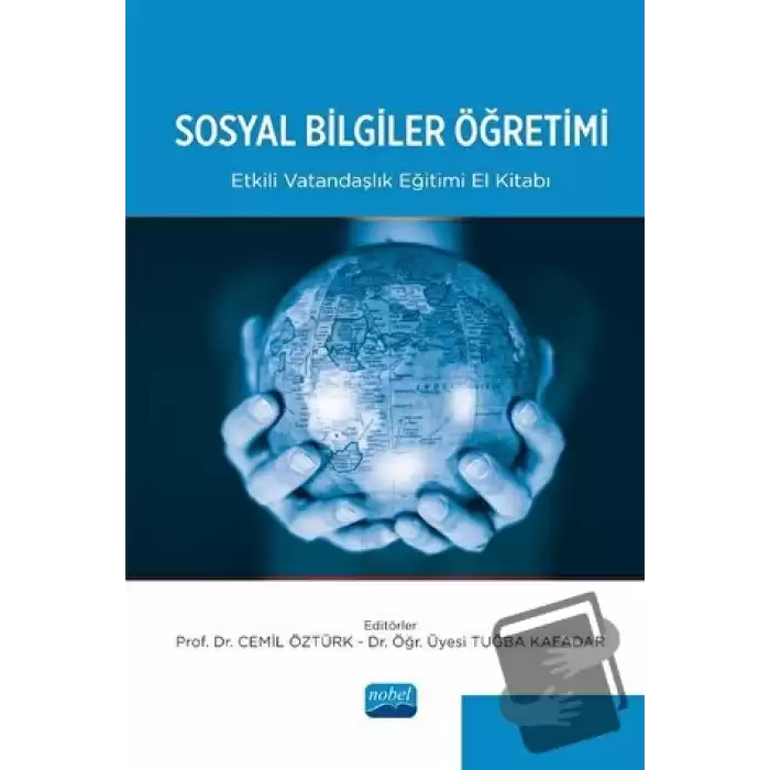 Sosyal Bilgiler Öğretimi - Etkili Vatandaşlık Eğitimi El Kitabı