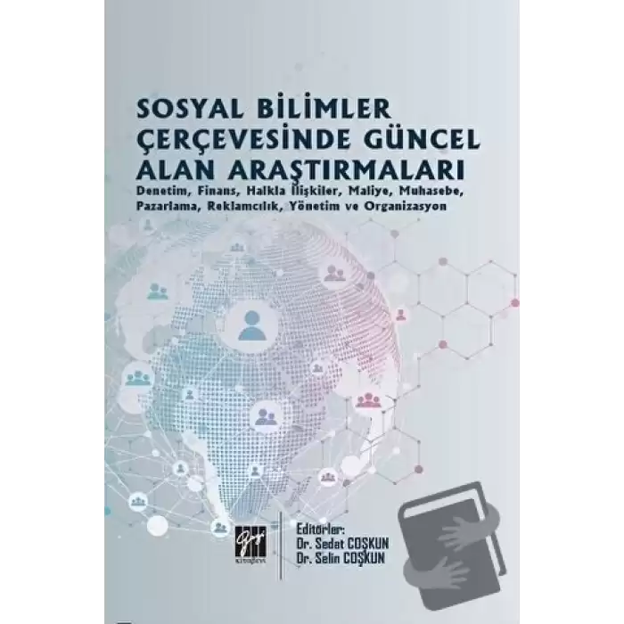 Sosyal Bilimler Çerçevesinde Güncel Alan Araştırmaları