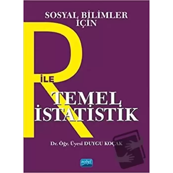 Sosyal Bilimler İçin R İle Temel İstatistik