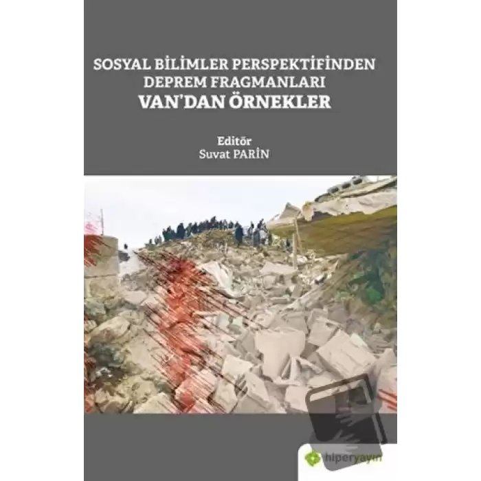 Sosyal Bilimler Perspektifinden Deprem Fragmanları Van’dan Örnekler