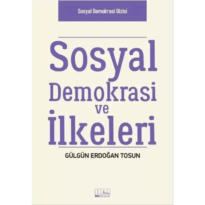 Sosyal Demokrasi ve İlkeleri