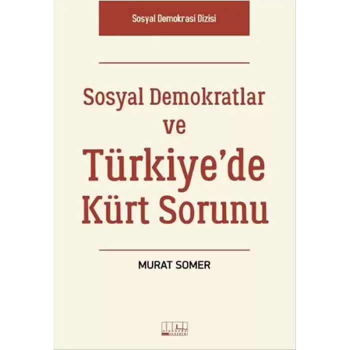 Sosyal Demokratlar ve Türkiyede Kürt Sorunu