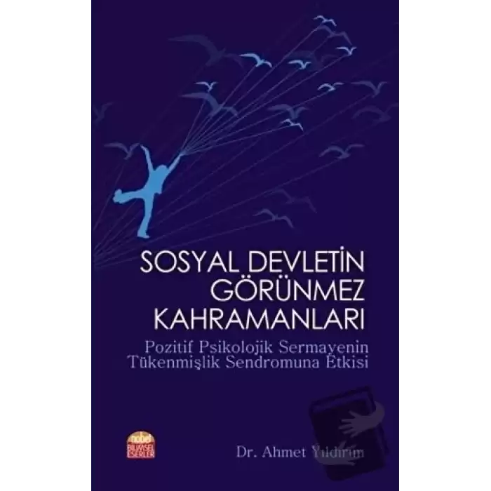 Sosyal Devletin Görünmez Kahramanları