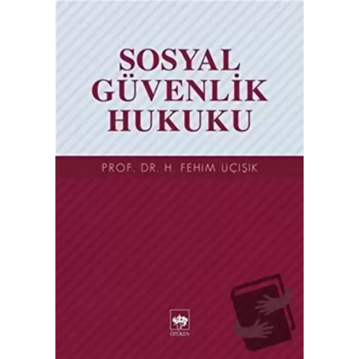 Sosyal Güvenlik Hukuku