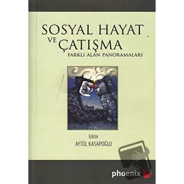 Sosyal Hayat ve Çatışma