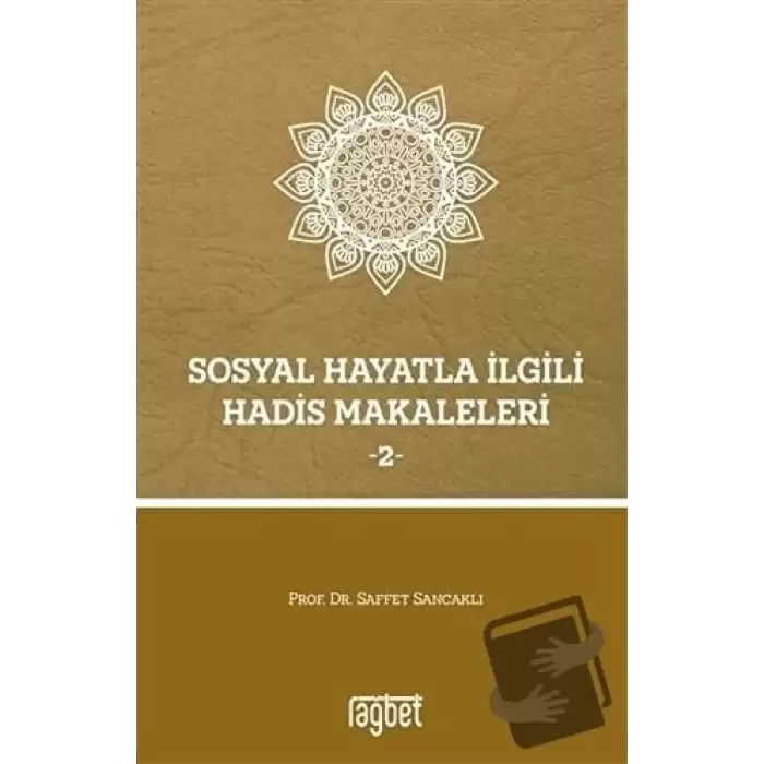 Sosyal Hayatla İlgili Hadis Makaleleri 2