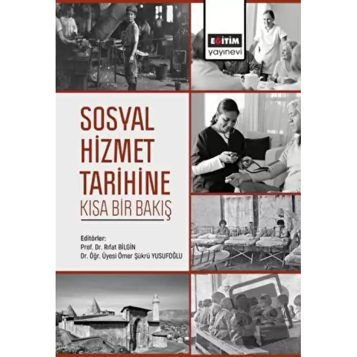 Sosyal Hizmet Tarihine Kısa Bir Bakış