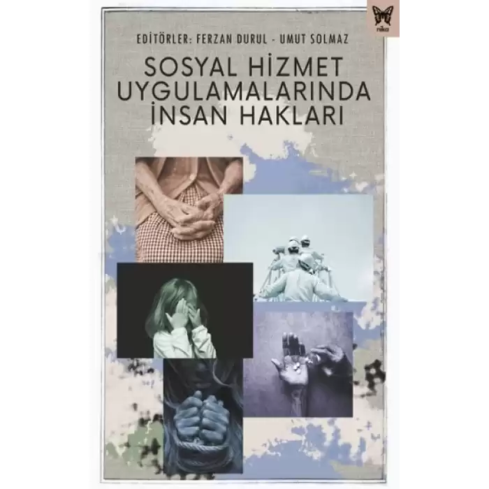 Sosyal Hizmet Uygulamalarında İnsan Hakları