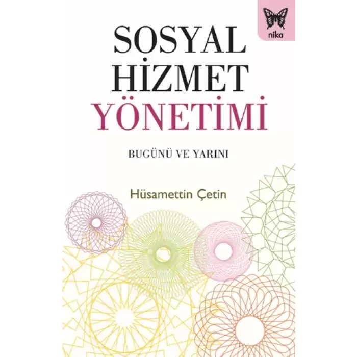 Sosyal Hizmetler Yönetimi -Bugünü ve Yarını