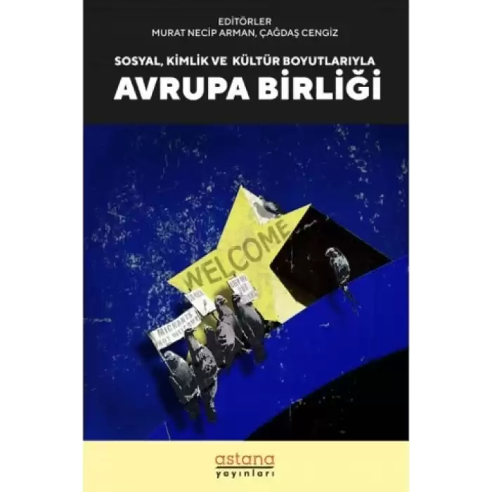 Sosyal Kültür ve Kimlik Boyutlarıyla Avrupa Birliği