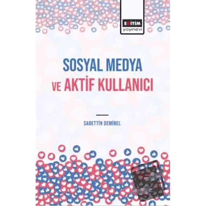 Sosyal Medya ve Aktif Kullanıcı