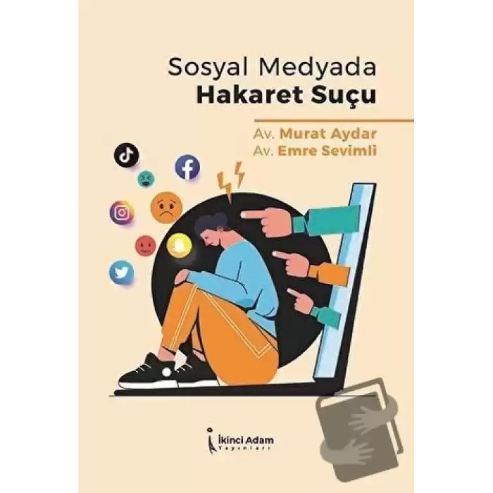 Sosyal Medyada Hakaret Suçu