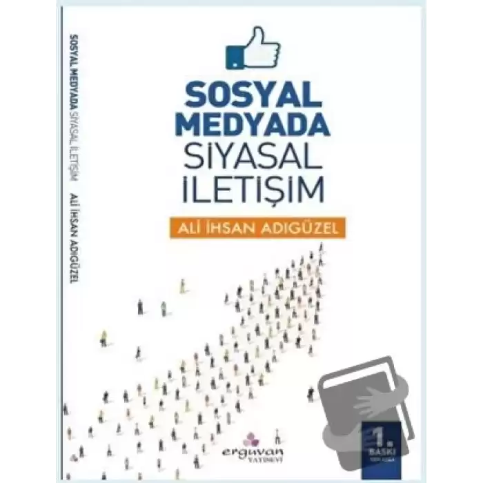 Sosyal Medyada Siyasal İletişim