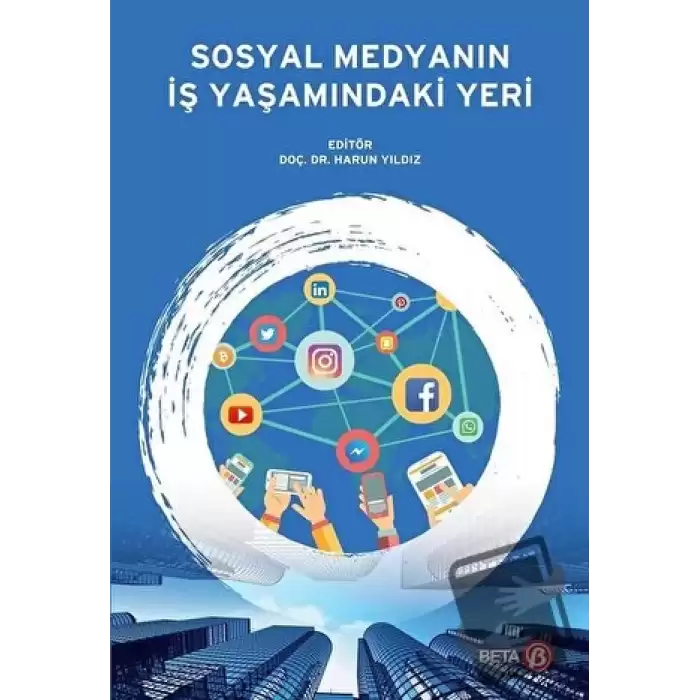 Sosyal Medyanın İş Yaşamındaki Yeri