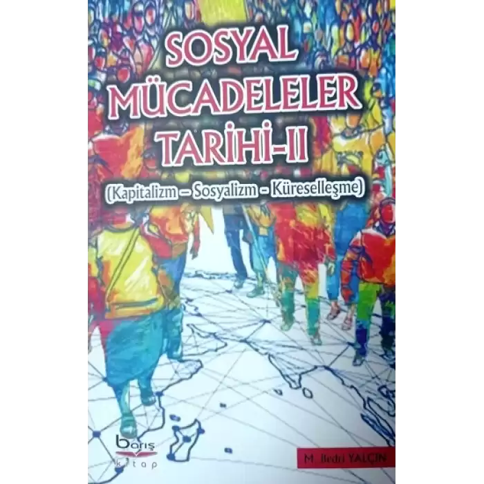 Sosyal Mücadeleler Tarihi - II