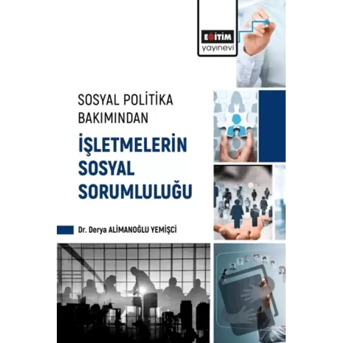 Sosyal Politika Bakımından İşletmelerin Sosyal Sorumluluğu