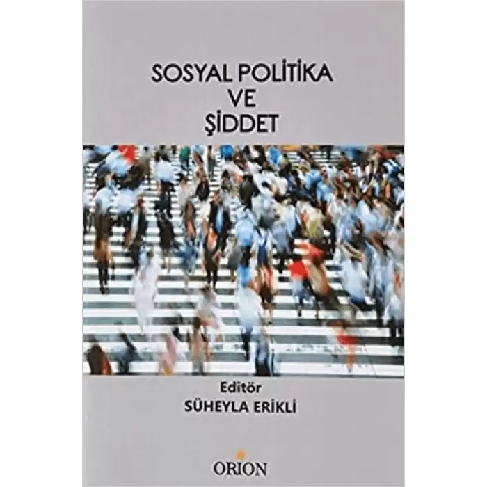 Sosyal Politika ve Şiddet