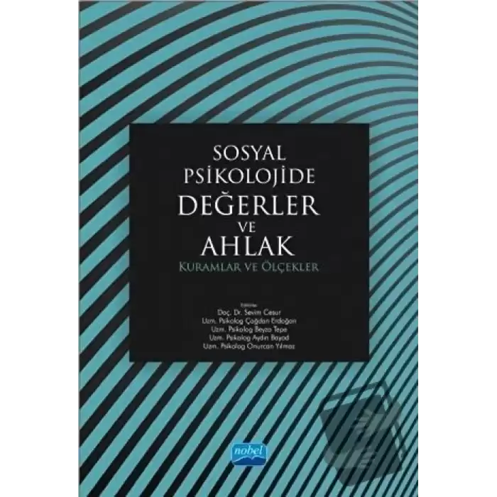 Sosyal Psikolojide Değerler ve Ahlak: Kuramlar ve Ölçekler