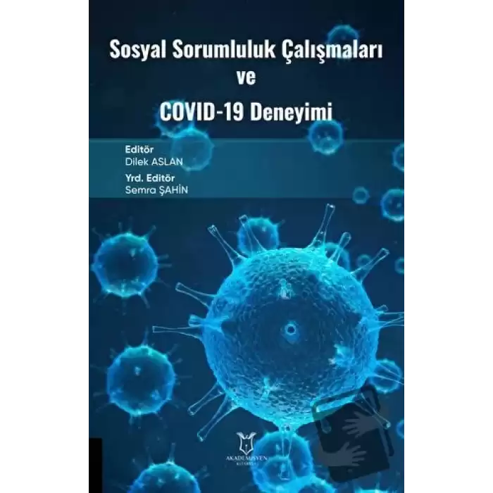 Sosyal Sorumluluk Çalışmaları ve Covid-19 Deneyimi