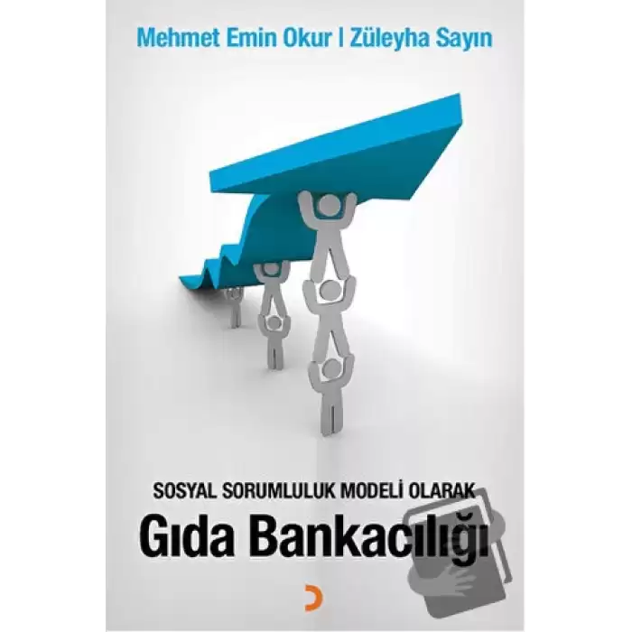 Sosyal Sorumluluk Modeli Olarak Gıda Bankacılığı