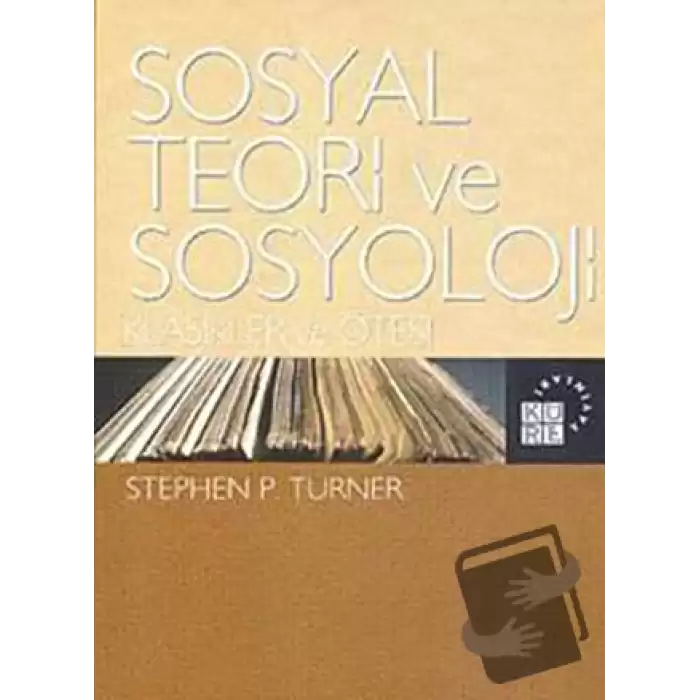 Sosyal Teori Ve Sosyoloji