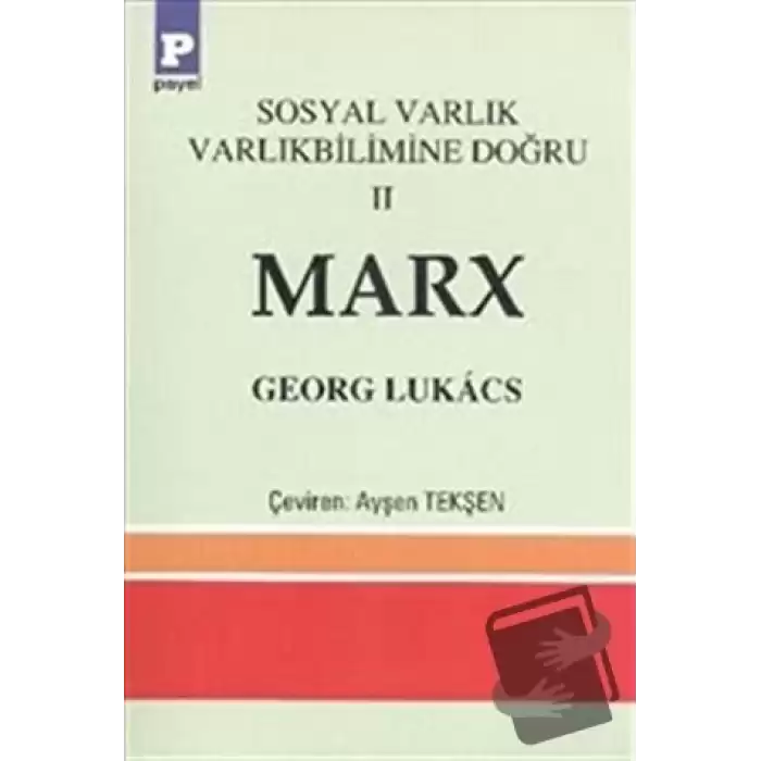 Sosyal Varlık Varlıkbilimine Doğru 2 Marx