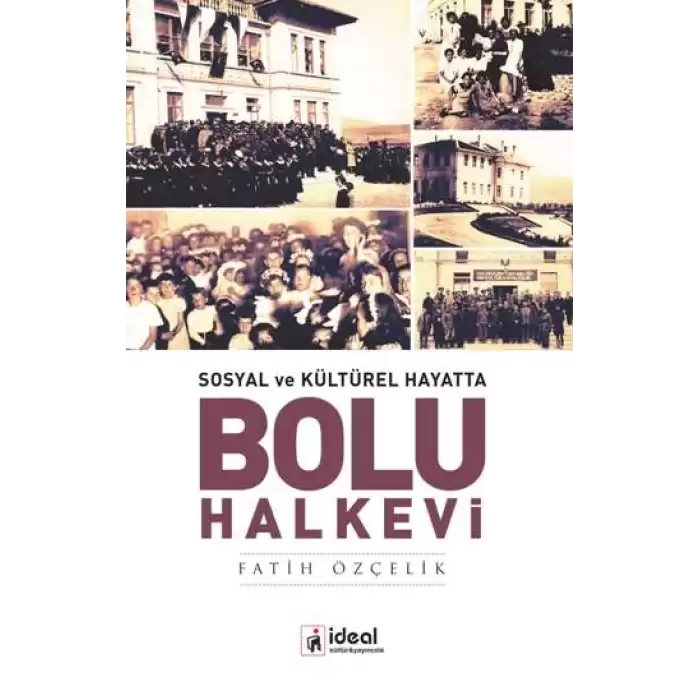 Sosyal Ve Kültürel Hayatta Bolu Halkevi