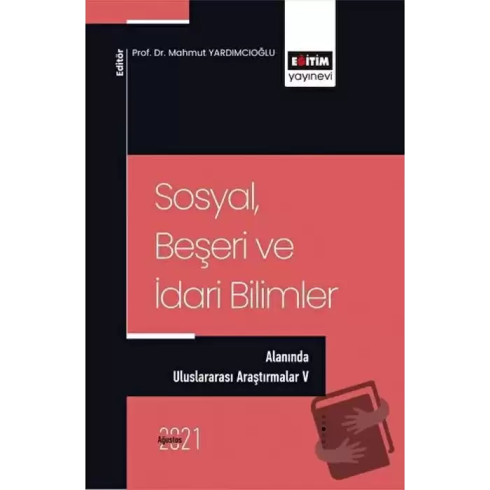 Sosyal,Beşeri ve İdari Bilimler Alanında Uluslararası Araştırmalar 5