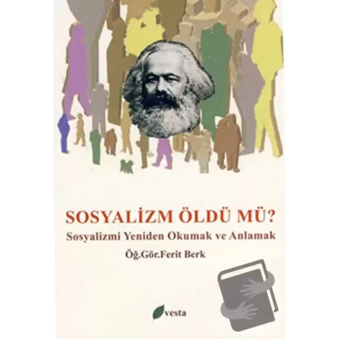 Sosyalizm Öldü mü?