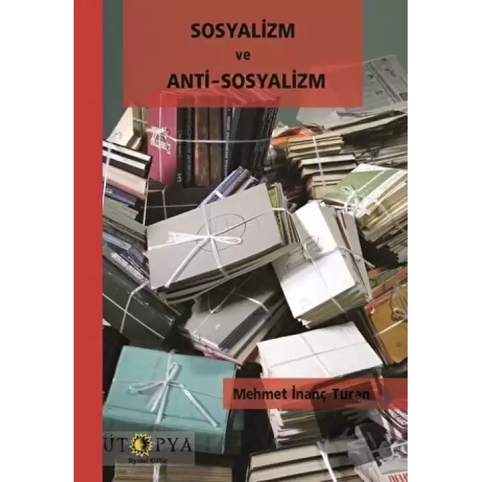 Sosyalizm ve Anti-Sosyalizm