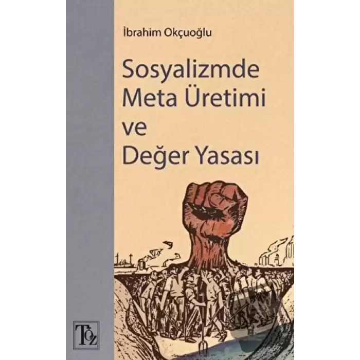 Sosyalizmde Meta Üretimi ve Değer Yasası