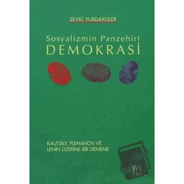 Sosyalizmin Panzehiri Demokrasi