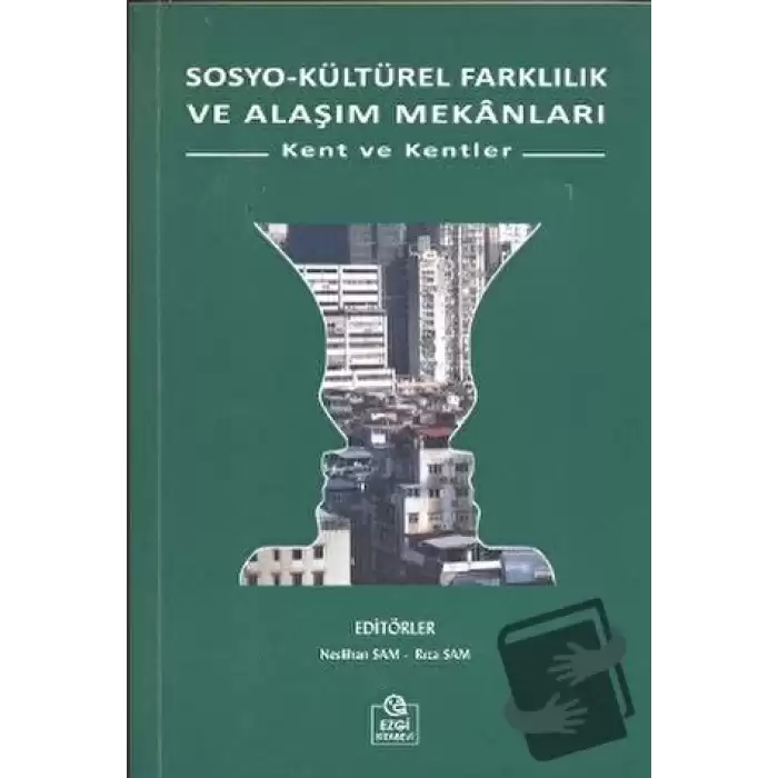 Sosyo-Kültürel Farklılık ve Alaşım Mekanları