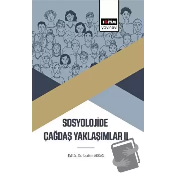 Sosyolojide Çağdaş Yaklaşımlar II