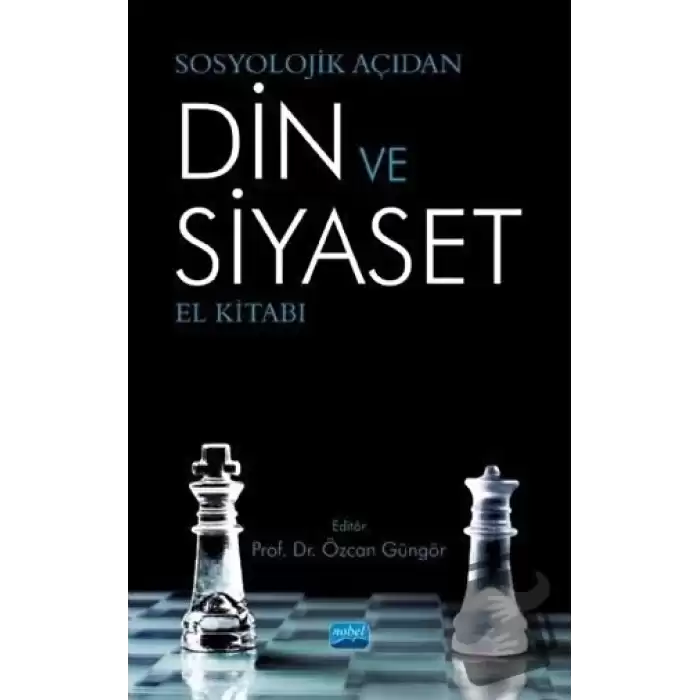 Sosyolojik Açıdan Din ve Siyaset El Kitabı