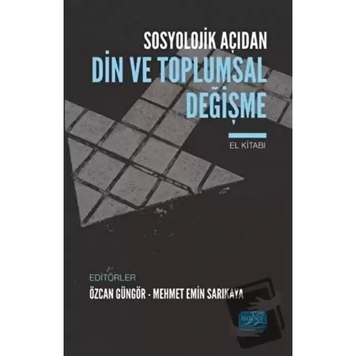 Sosyolojik Açıdan Din ve Toplumsal Değişme