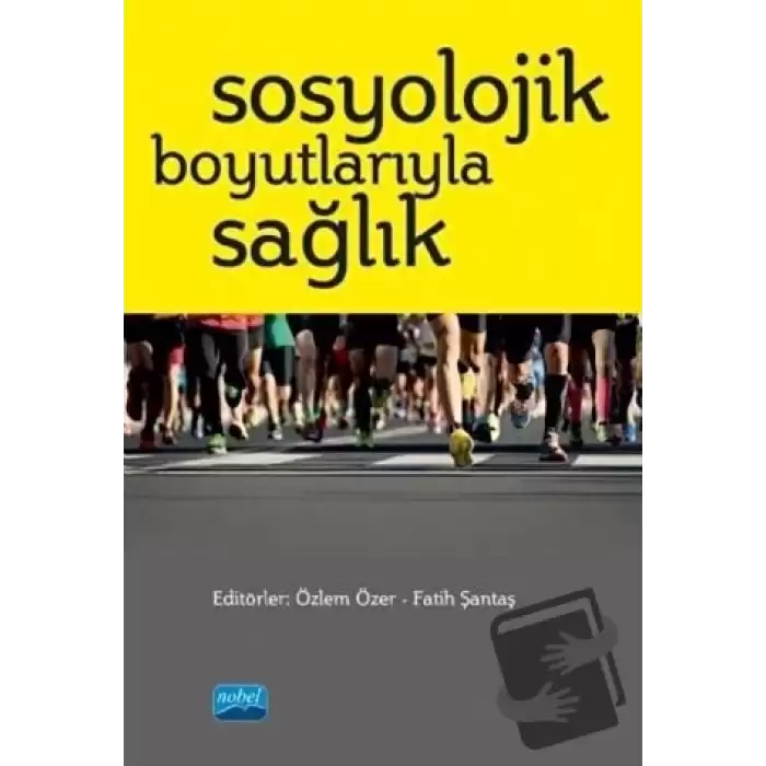 Sosyolojik Boyutlarıyla Sağlık