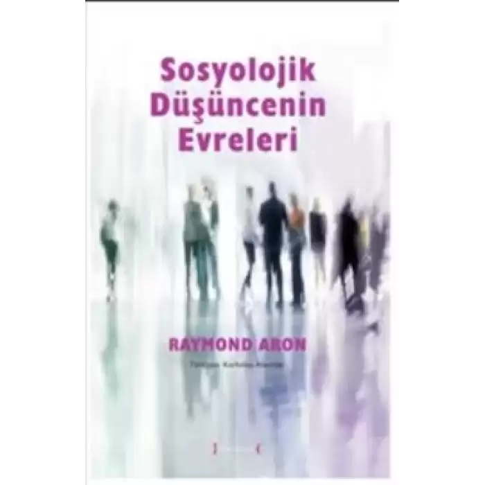 Sosyolojik Düşüncenin Evreleri