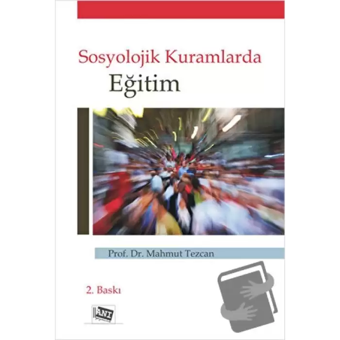 Sosyolojik Kuramlarda Eğitim