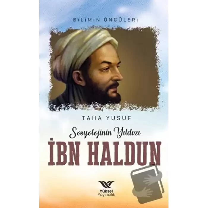 Sosyolojinin Yıldızı İbn Haldun