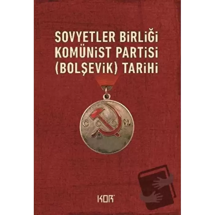 Sovyetler Birliği Komünist Partisi (Bolşevik) Tarihi