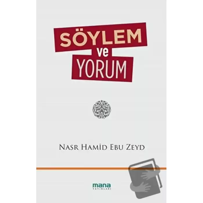 Söylem ve Yorum