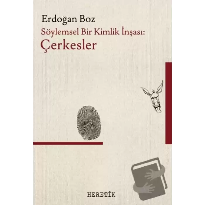 Söylemsel Bir Kimlik İnşası: Çerkesler