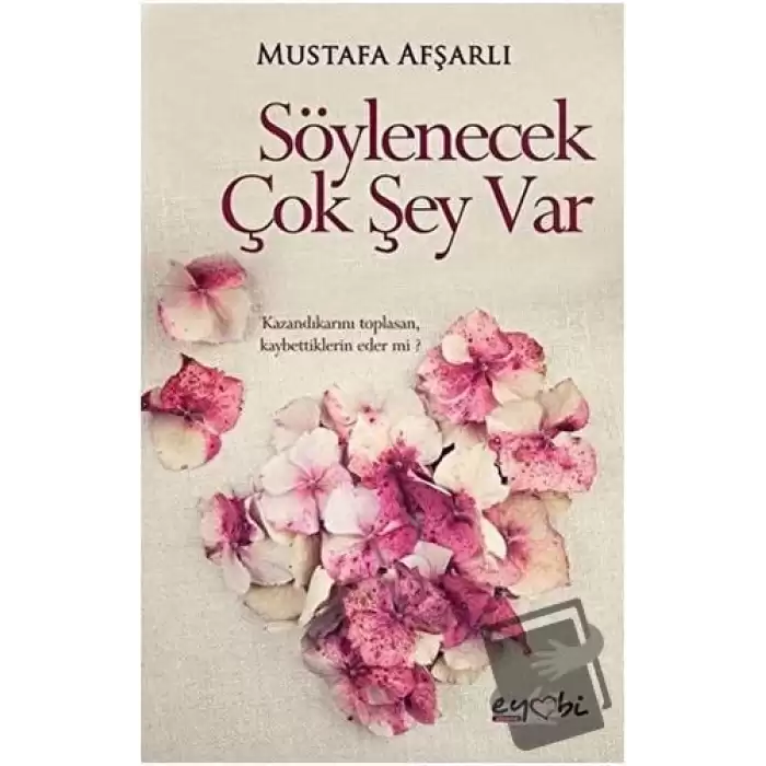 Söylenecek Çok Şey Var