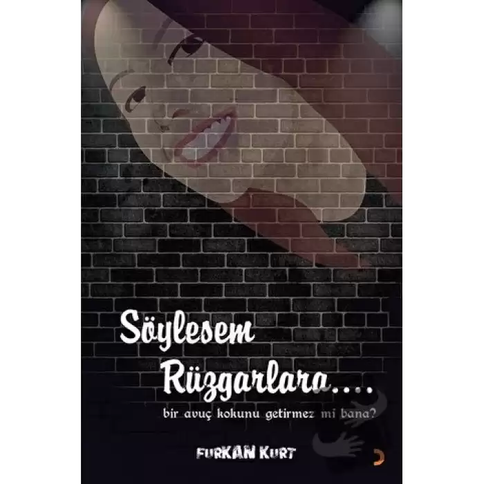 Söylesem Rüzgarlara…