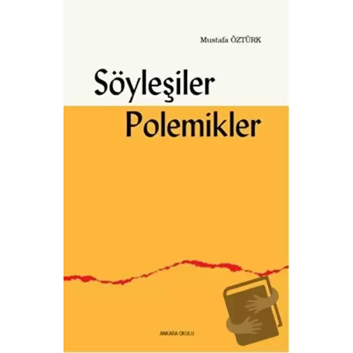 Söyleşiler Polemikler