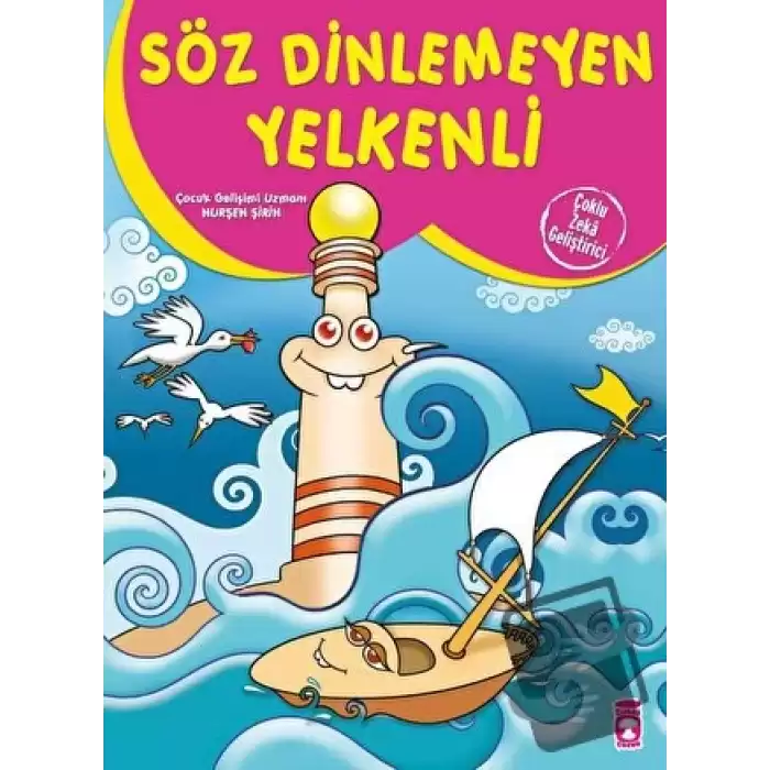 Söz Dinlemeyen Yelkenli