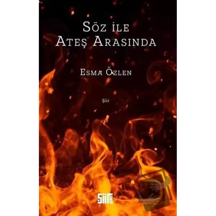 Söz ile Ateş Arasında